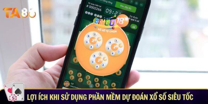 Top phần mềm dự đoán xổ số siêu tốc chính xác không thể bỏ lỡ Lợi ích khi sử dụng phần mềm dự đoán xổ số siêu tốc